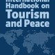 International Handbook on Tourism and Peace