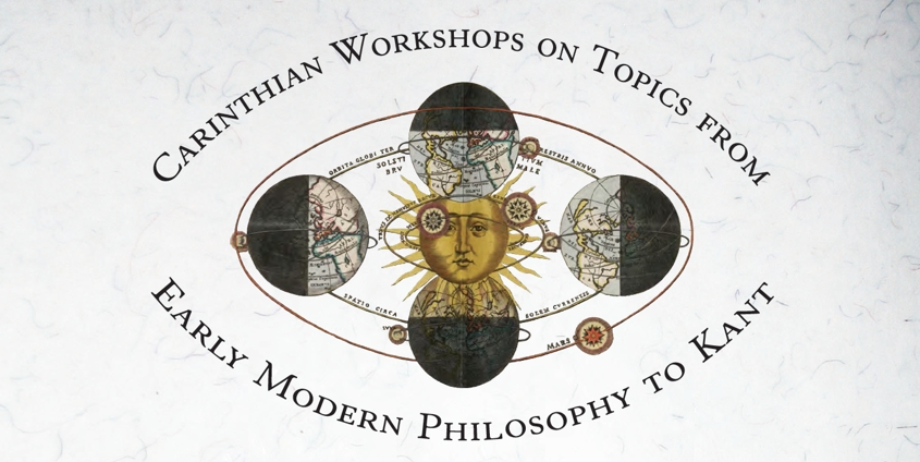 Sujet Carinthian Workshops on Topics from Early Modern Philosophy to Kant