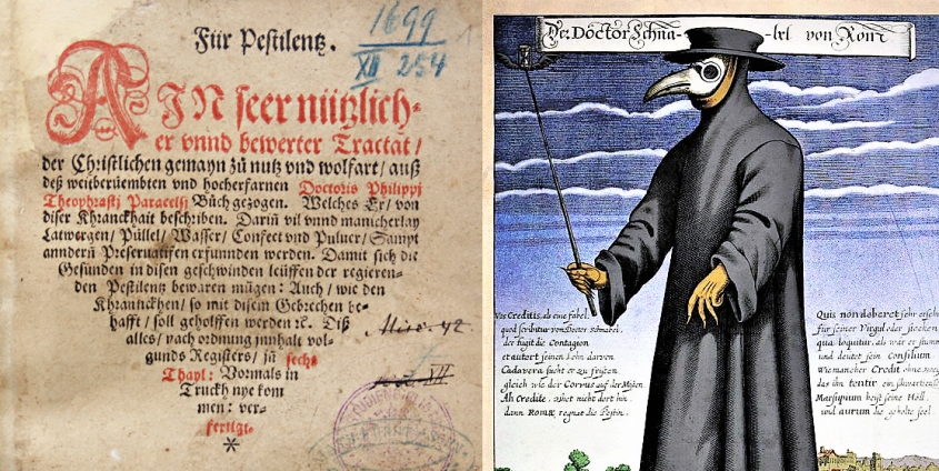 Für Pestilentz, 1554: Titelblatt. Rechts: Paul Fürst: Der Doctor Schnabel von Rom, Kolorierter Kupferstich eines Pestdoktors, ca. 1656)